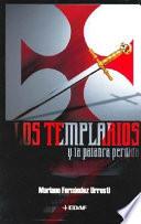 Libro Los templarios y la palabra perdida