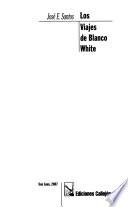 Libro Los viajes de Blanco White