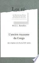 Libro L’ancien royaume du Congo des origines à la fin du XIXe siècle