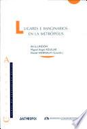Libro Lugares e imaginarios en la metrópolis
