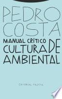 Libro Manual crítico de cultura ambiental