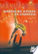 Libro MANUAL DE AYUDAS EN GIMNASIA (Bicolor)