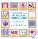 Libro Manual de todas las técnicas de punto de cruz