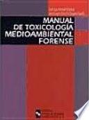 Libro Manual de toxicología medioambiental forense