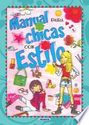Libro Manual para chicas con estilo / Manual for Stylish Girls