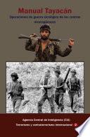 Libro Manual Tayacán Operaciones de guerra sicológica de los contras nicaragüenses