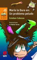 Libro Maria la Dura en: un problema peludo