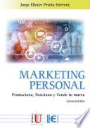 Libro Marketing Personal. Promociona, Posiciona y Vende tu marca