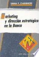 Libro Marketing y dirección estratégica en la banca