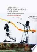 Libro Más allá de la racionalidad capitalista