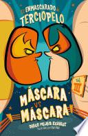 Libro Máscara Contra Máscara (El Enmascarado de Terciopelo 3) / V