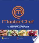 Libro Masterchef, recetas y trucos de la segunda temporada