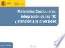 Libro Materiales curriculares, integración de las TIC y atención a la diversidad