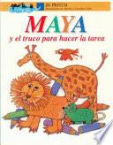 Libro Maya y el truco para hacer la tarea