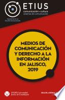 Libro Medios de comunicación y derecho a la información en Jalisco, 2019