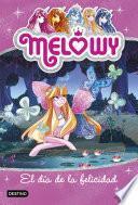 Libro Melowy. El día de la felicidad