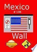 Libro Mexico Wall 130 (Edicion en Español)