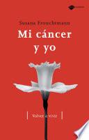 Libro Mi cáncer y yo