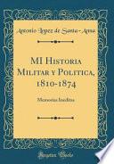 Libro MI Historia Militar y Politica, 1810-1874