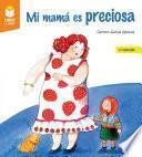 Libro Mi mamá es preciosa