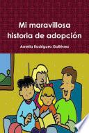 Libro Mi maravillosa historia de adopción