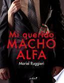 Libro Mi querido macho alfa