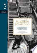 Libro Minería y desarrollo. Tomo 3