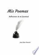 Libro Mis Poemas: Reflexiones de mi Juventud