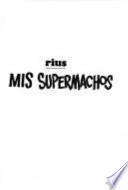 Libro Mis supermachos