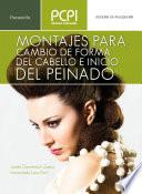 Libro Montajes para cambio de forma del cabello e inicio del peinado