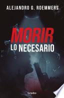 Libro Morir lo necesario