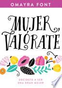 Libro Mujer, valórate