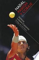 Libro Nadal, Pasión y Coraje