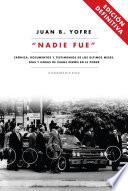 Libro Nadie fue (Edición Definitiva)