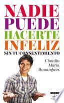 Libro Nadie puede hacerte infeliz... sin tu consentimiento