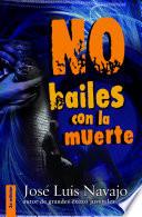 Libro No bailes con la muerte