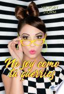 Libro No Soy Como Tú Querrías