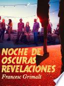 Libro Noche de oscuras revelaciones