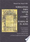 Libro Normativas para sanar el cuerpo y purificar el alma