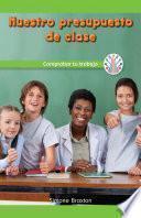 Libro Nuestro presupuesto de clase: Comprobar tu trabajo (Our Class Budget: Checking Your Work)