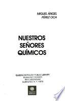 Libro Nuestros señores químicos