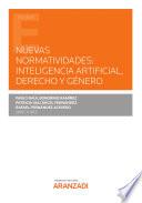 Libro Nuevas normatividades: Inteligencia Artificial, Derecho y Género