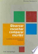 Libro Observar, escuchar, comparar, escribir