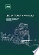 Libro OFICINA TÉCNICA Y PROYECTOS