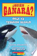 Libro Orca vs tiburón blanco