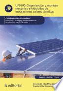 Libro Organización y montaje mecánico e hidráulico de instalaciones solares térmicas. ENAE0208