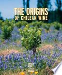 Libro Origenes del vino Chileno