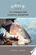 Libro Orvis Guide to Fly Fishing for Coastal Gamefish