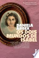 Libro Os dois mundos de Isabel