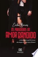 Libro Os Paradoxos do Amor Bandido